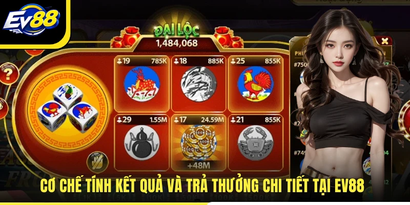Cơ chế tính kết quả và trả thưởng chi tiết tại EV88