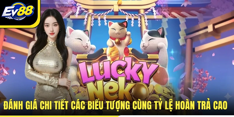 Đánh giá chi tiết các biểu tượng cùng tỷ lệ hoàn trả cao